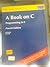A Book On C by Al Kelley