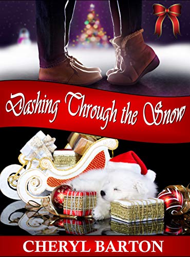 Dashing Through the Snow (Kindle Edition)