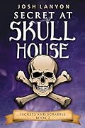 Secret at Skull House