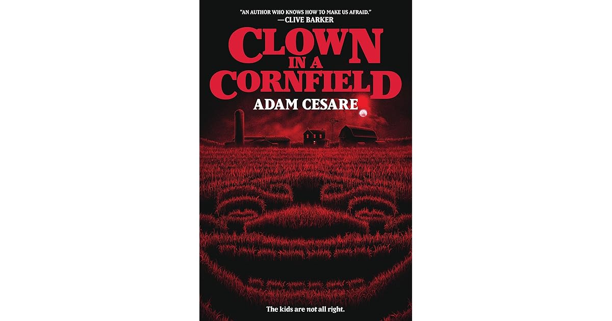 Clown in a Cornfield by Adam Cesare