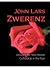 JOHN LARS ZWERENZ THE COMPLETE ANTHOLOGY