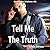 Tell Me The Truth (Stockton Wolves #5)