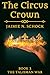 The Circus Crown (The Talisman War Book 3)