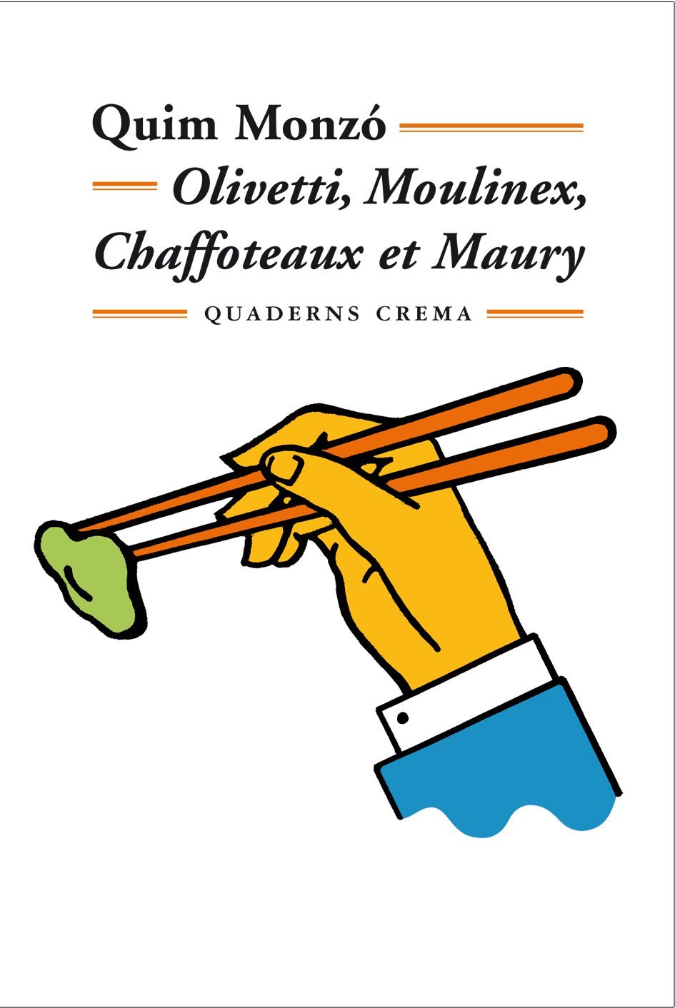 Olivetti, Moulinex, Chaffoteaux et Maury (Paperback)