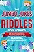 The Jumbo Jokes and Riddles...