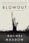 Book cover for Blowout: Corrupted Democracy, Rogue State Russia, and the Richest, Most Destructive Industry on Earth