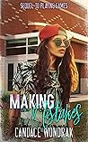 Making Mistakes by Candace Wondrak