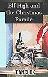 Elf High and the Christmas Parade