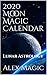 2020 Moon Magic Calendar: L...