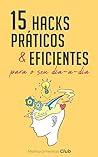 15 Hacks Práticos...