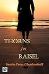 Thorns for Raisel Thorns for Raisel