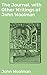 The Journal, with Other Writings of John Woolman: Enriched edition. Reflections on Spiritual Integrity and Social Justice in Enlightenment America
