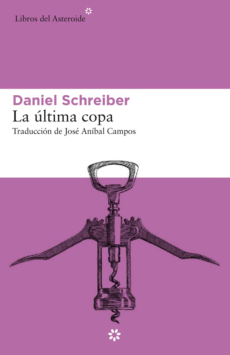 Portada de La última copa, de Daniel Schreiber