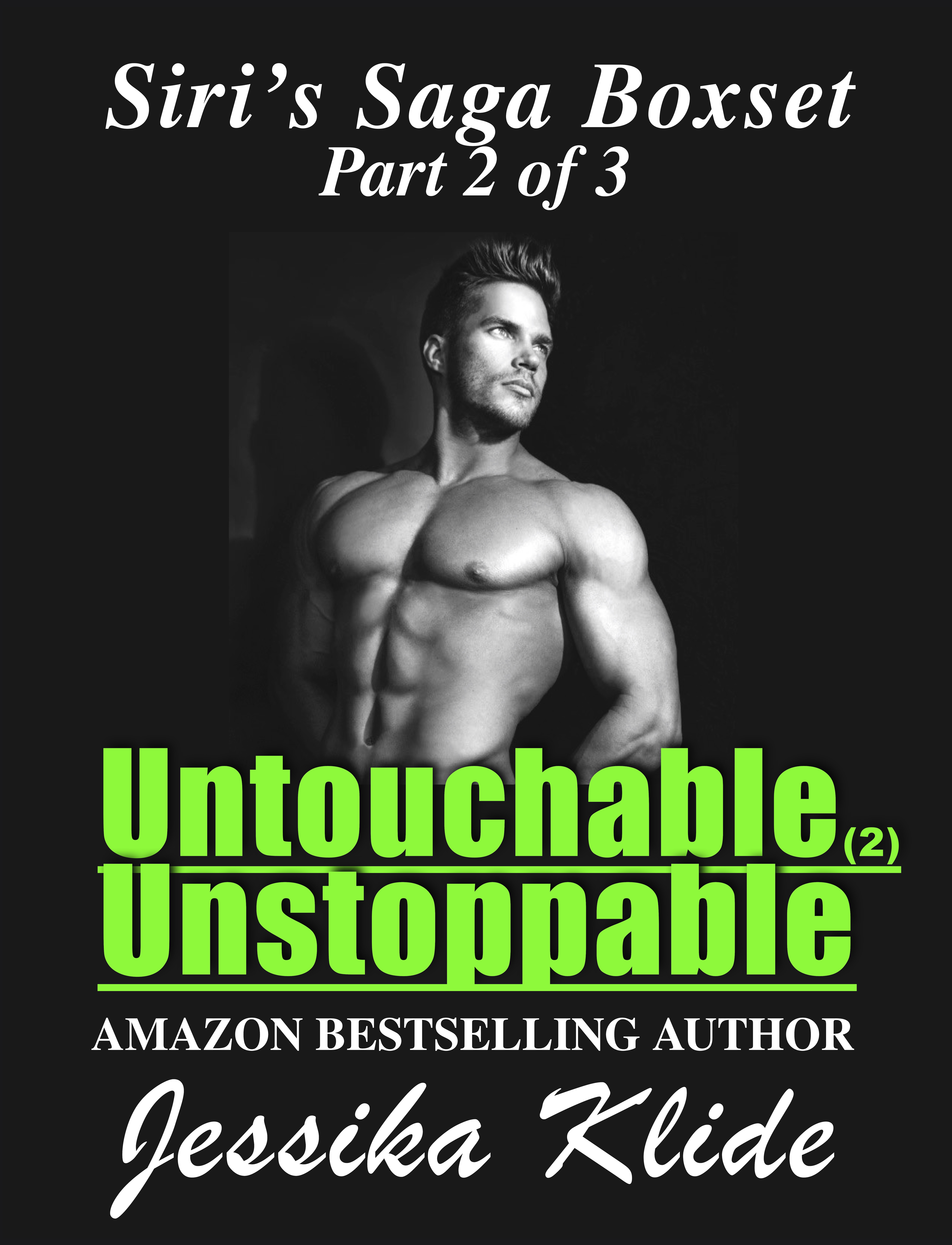 Siri's Saga Series: Boxset: Untouchable & Unstoppable Part 2 of 3
