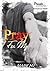 Pray For Me (Version intégrale) (French Edition)