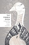 The Frozen River:...
