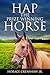 Hap: The Prize Winning Horse
