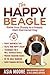 The Happy Beagle: Raise You...