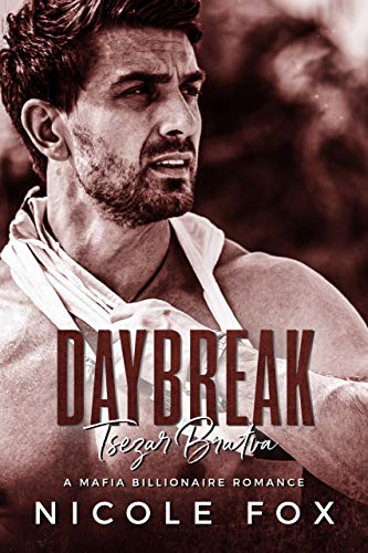 Daybreak (Tsezar Bratva, #2)