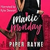 Manic Monday by Piper Rayne