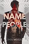 In the Name of the People by Zhou Meisen In the Name of the People by Zhou Meisen