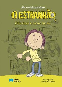 O Estranhão: O último a ficar de pé (Paperback)