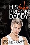 His Fake Prison Daddy