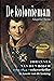De kolonieman: Johannes van...
