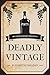 Deadly Vintage