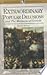 Extraordinary Popular Delusions and the Madness of Crowds by Charles Mackay