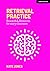 Retrieval Practice: Researc...