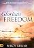 Glorious Freedom: How to Ex...