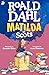 Matilda by Roald Dahl