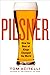 Pilsner by Tom Acitelli