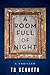 A Room Full of Night