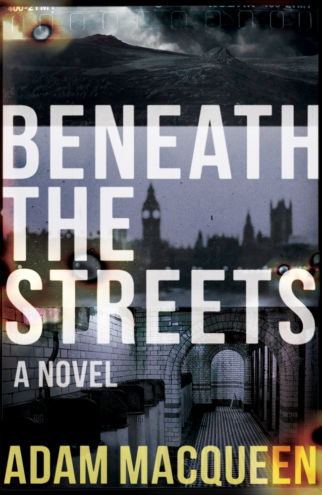 Beneath the Streets (Tommy Wildeblood, #1)