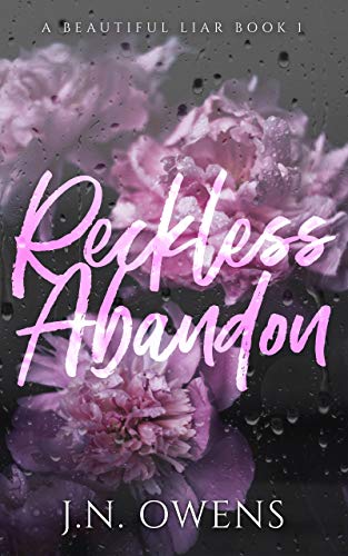 Reckless Abandon (A Beautiful Liar, #1)