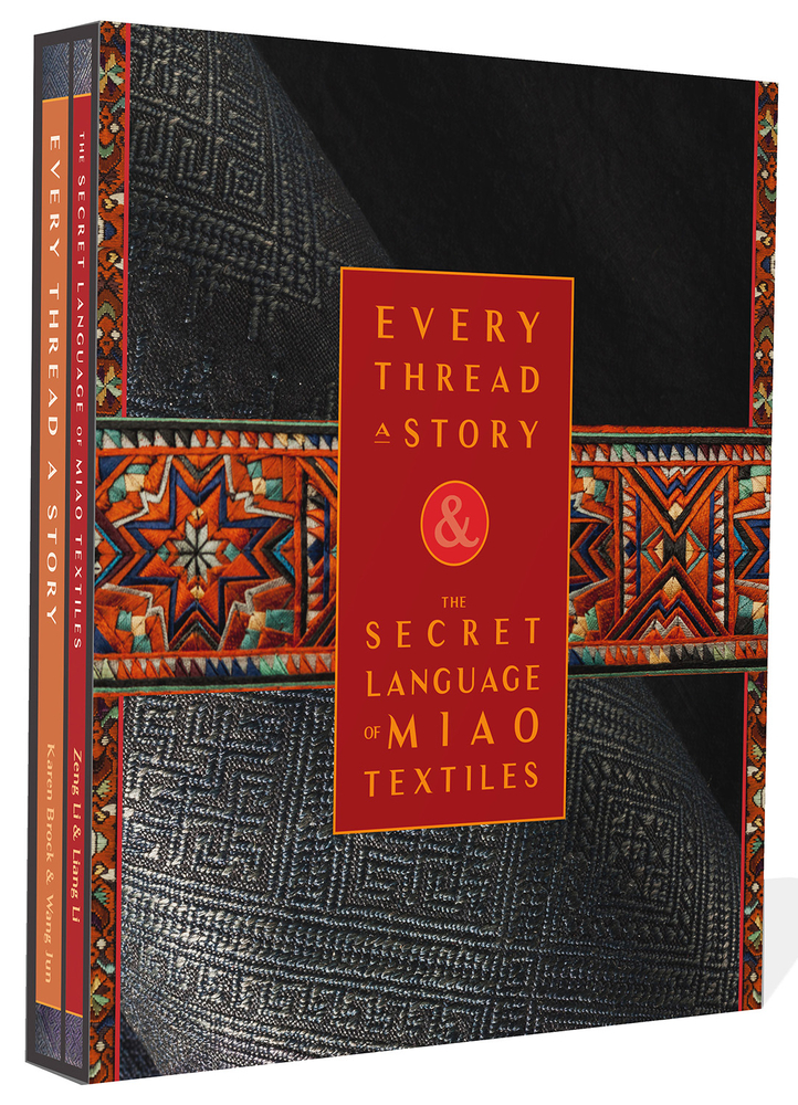 Every Thread a Story  The Secret Language of Miao Embroidery (Paperback)