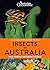 A Naturalist's Guide to Insects of Australia by Peter Rowland