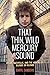 That Thin, Wild Mercury Sound: Dylan, Nashville, and the Making of Blonde on Blonde