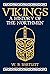 Vikings: A History of the N...