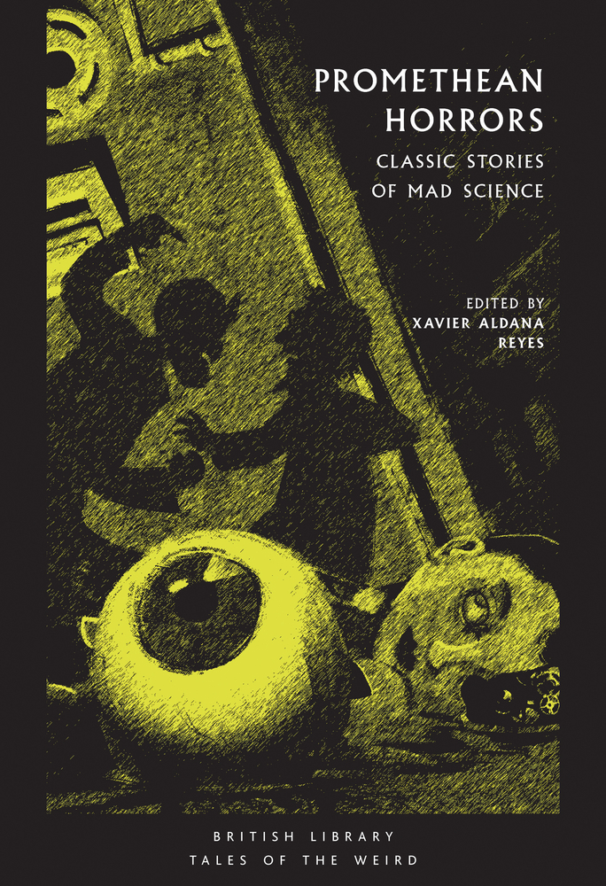 Promethean Horrors: Classic Stories of Mad Science (Paperback)