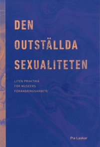 Den outställda sexualiteten