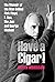 Have a Cigar!: The Memoir o...
