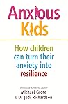 Anxious Kids: How...