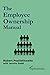 The Employee Ownership Manual by Robert Postlethwaite