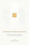 Ciphers of Transcendence: Essays in Philosophy of Religion in Honour of Patrick Masterson