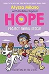 Project Animal Rescue (Hope #2) Project Animal Rescue (Hope #2)
