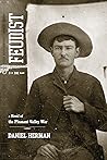 The Feudist: A Novel of the Pleasant Valley War