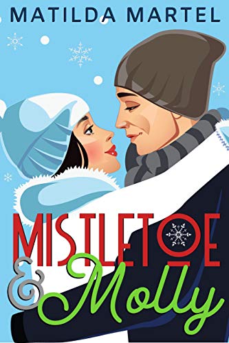 Mistletoe & Molly (Kindle Edition)
